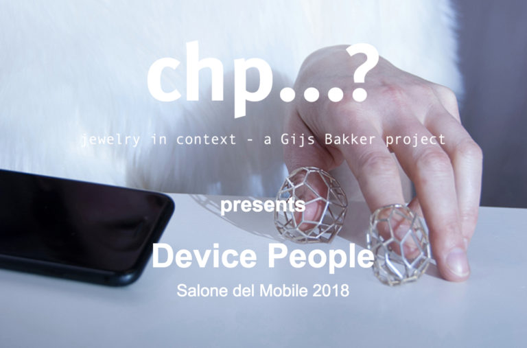 chp...? jewelry presents Device People - Salone del Mobile 2018